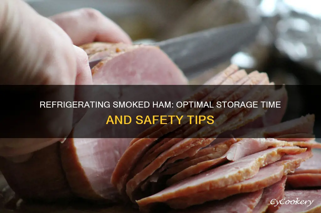 how long can a smoked ham be refrigerated