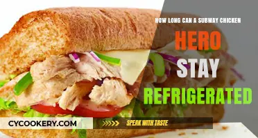 Refrigerating Subway Chicken Hero: Safe Storage Duration Explained