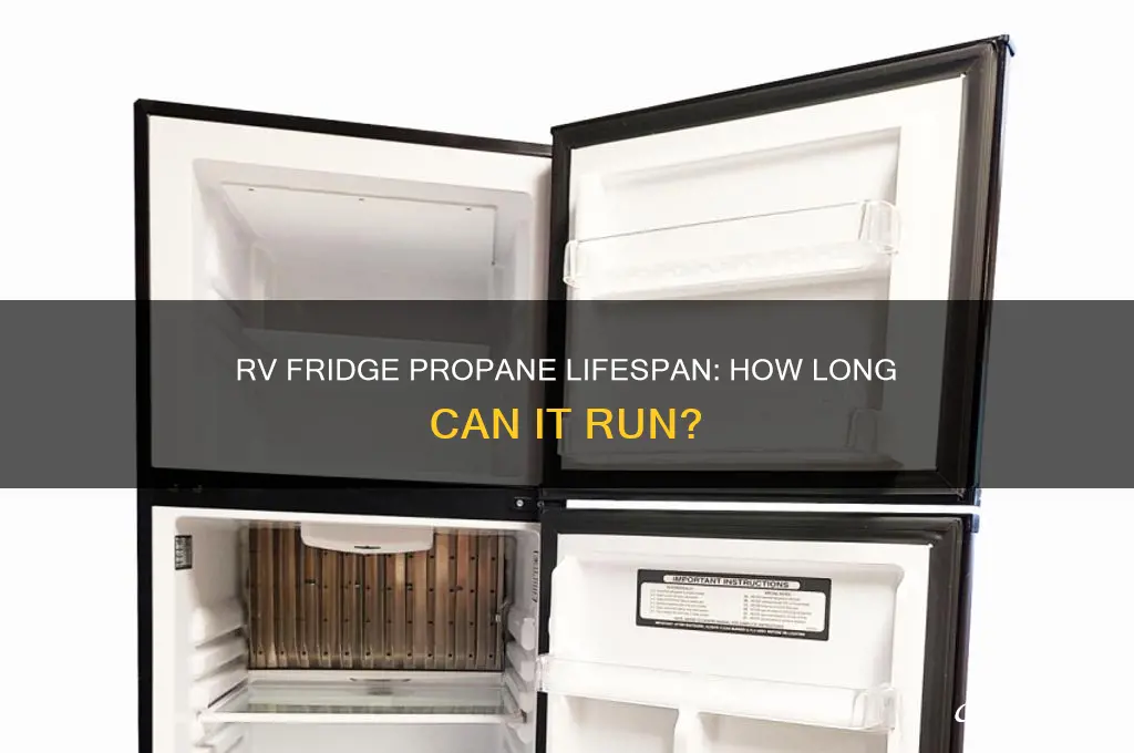 how long can an rv refrigerator run on propane