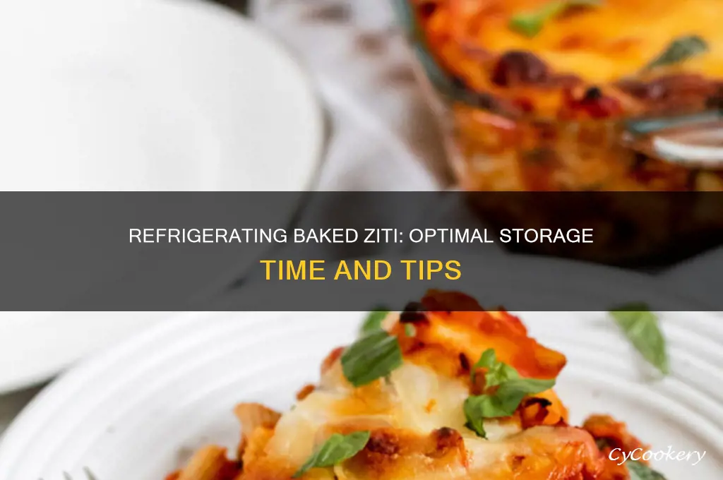 how long can baked ziti be refrigerated