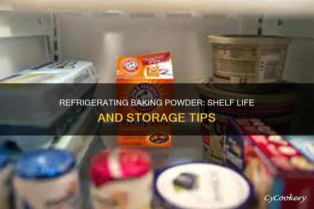 how long can baking powder be refrigerated