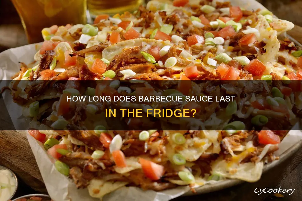 how long can barbecue sauce stay in the refrigerator