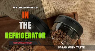 Refrigerated Beans: Optimal Storage Time and Freshness Tips