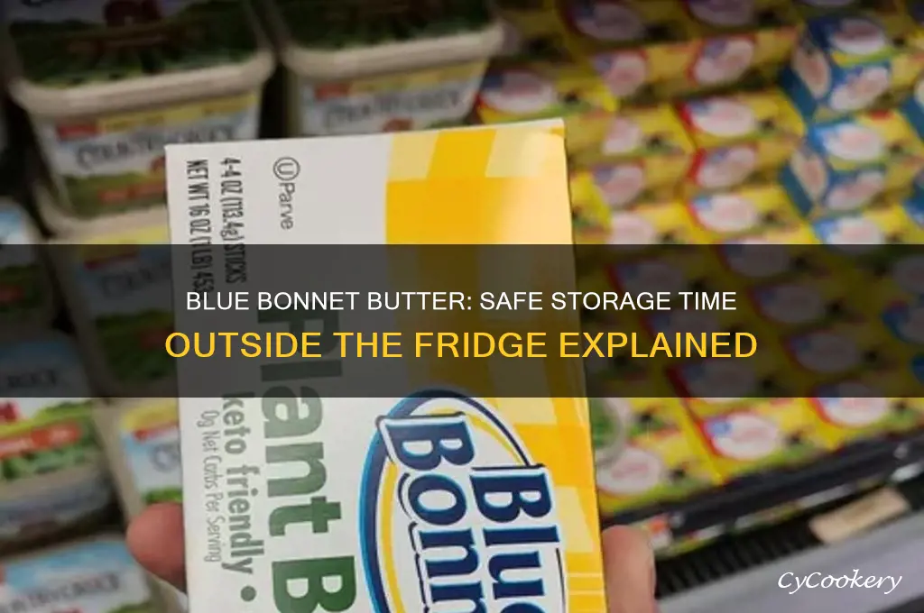 how long can blue bonnet be outside the refrigerator
