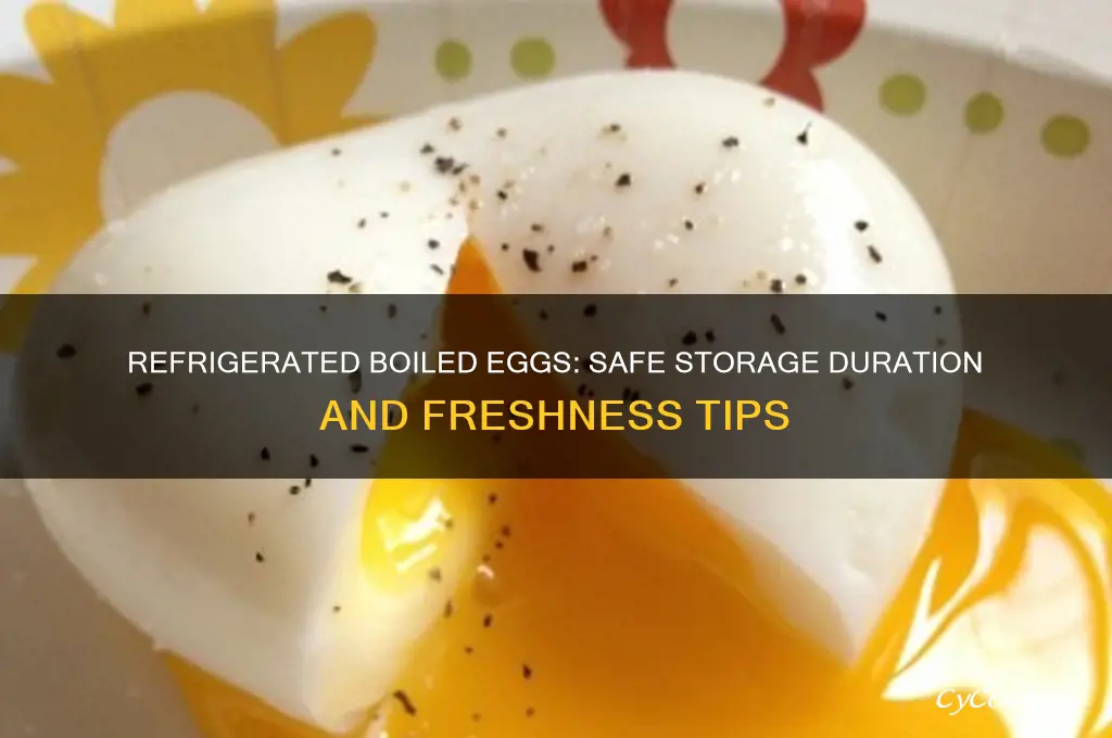 how long can boiled eggs be in refrigerator