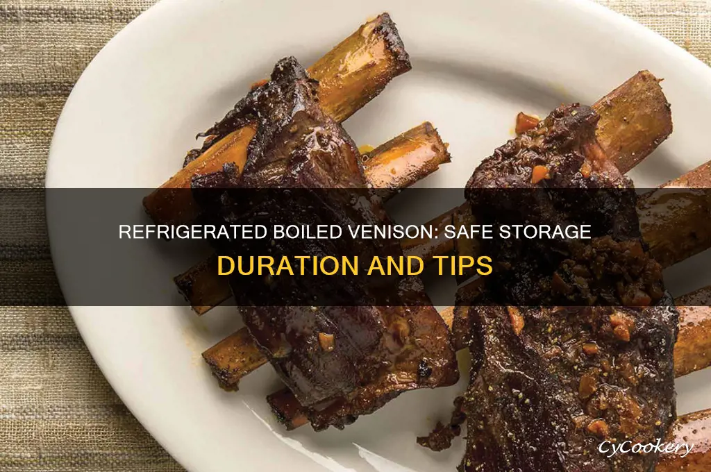 how long can boiled venison be kept refrigerated