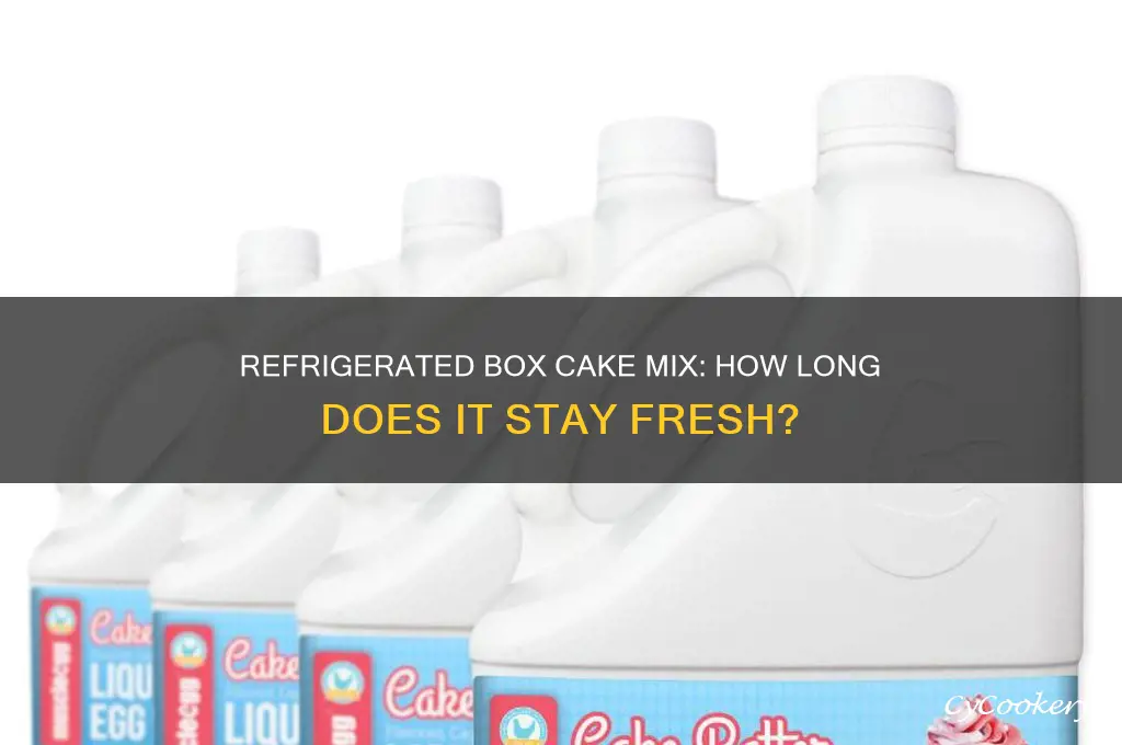 how long can box cake mix stay mixed up refrigerated