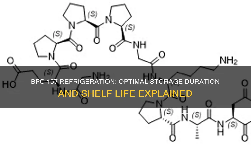 how long can bpc 157 be refrigerated