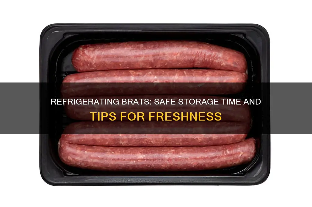 how long can brats be refrigerated
