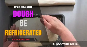 Refrigerating Bread Dough: Optimal Storage Time for Perfect Results