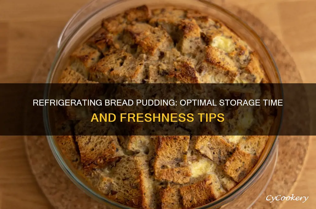 how long can bread pudding be refrigerated
