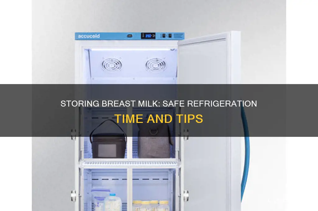 how long can breast milk be in refrigerator