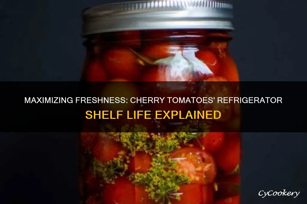 how long can cherry tomatoes stay in refrigerator