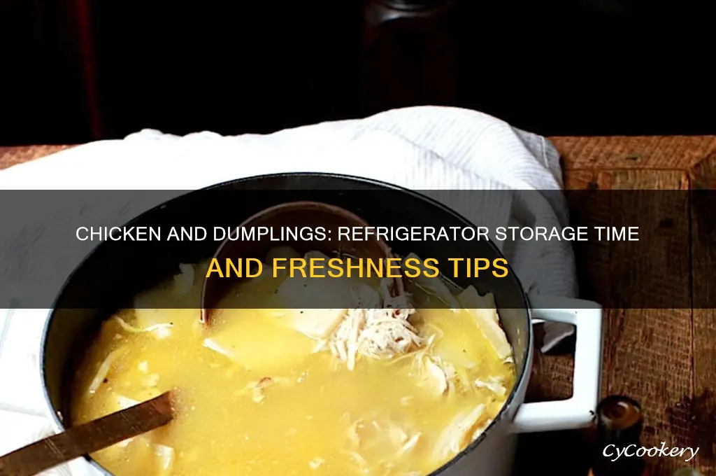 how long can chicken and dumplings stay in the refrigerator