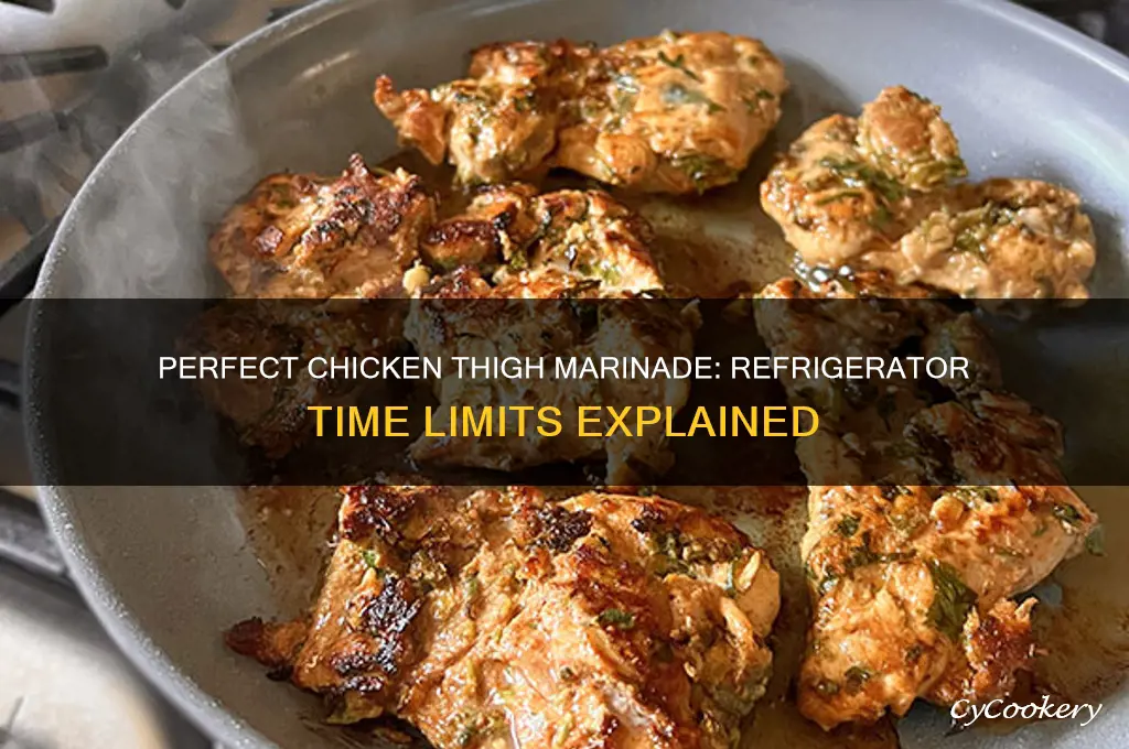 how long can chicken thighs marinade in the refrigerator