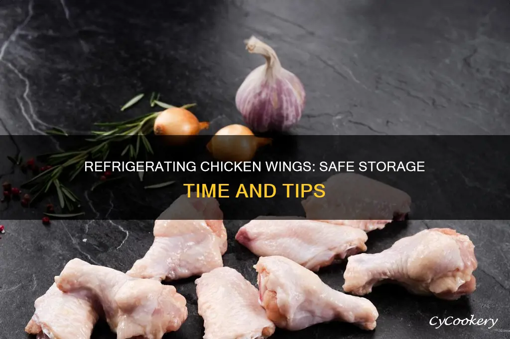 how long can chicken wings be refrigerated