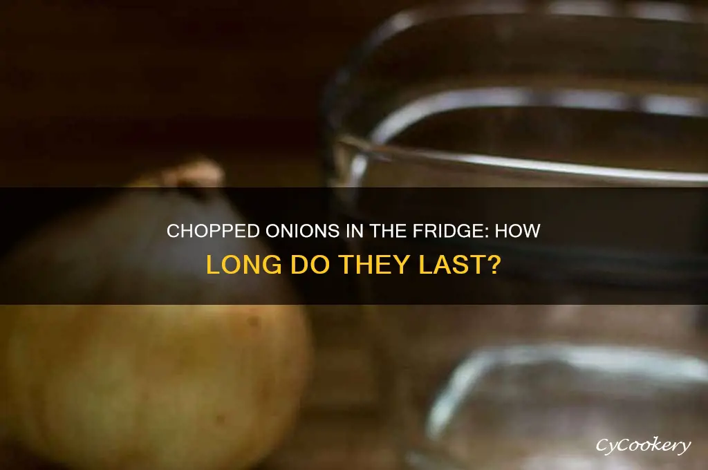 how long can chopped onions stay in refrigerator
