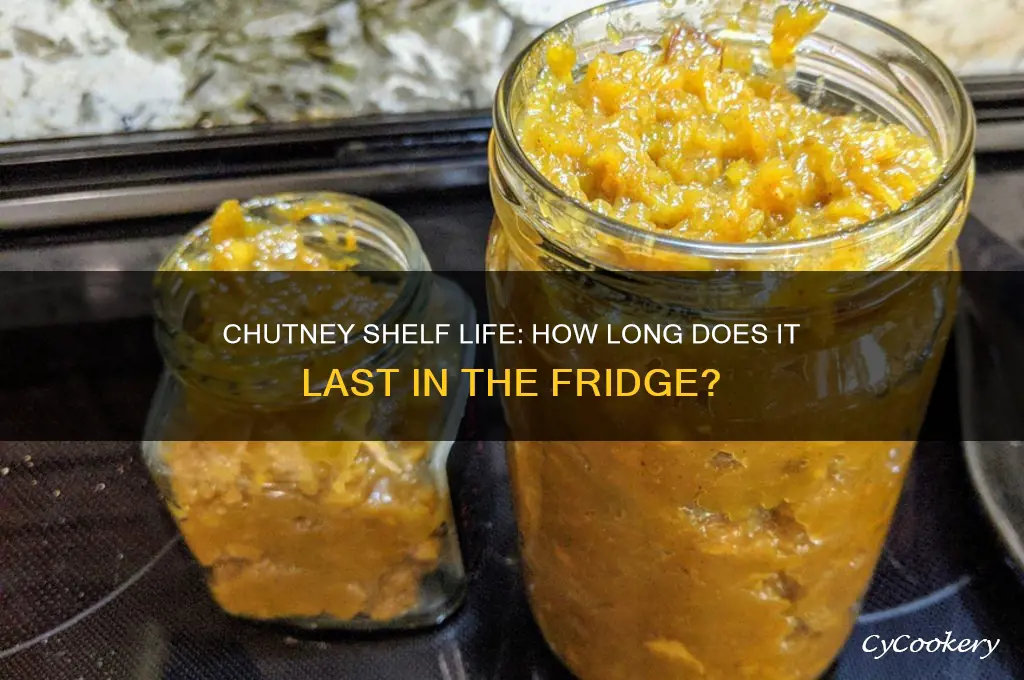 how long can chutney stay in refrigerator
