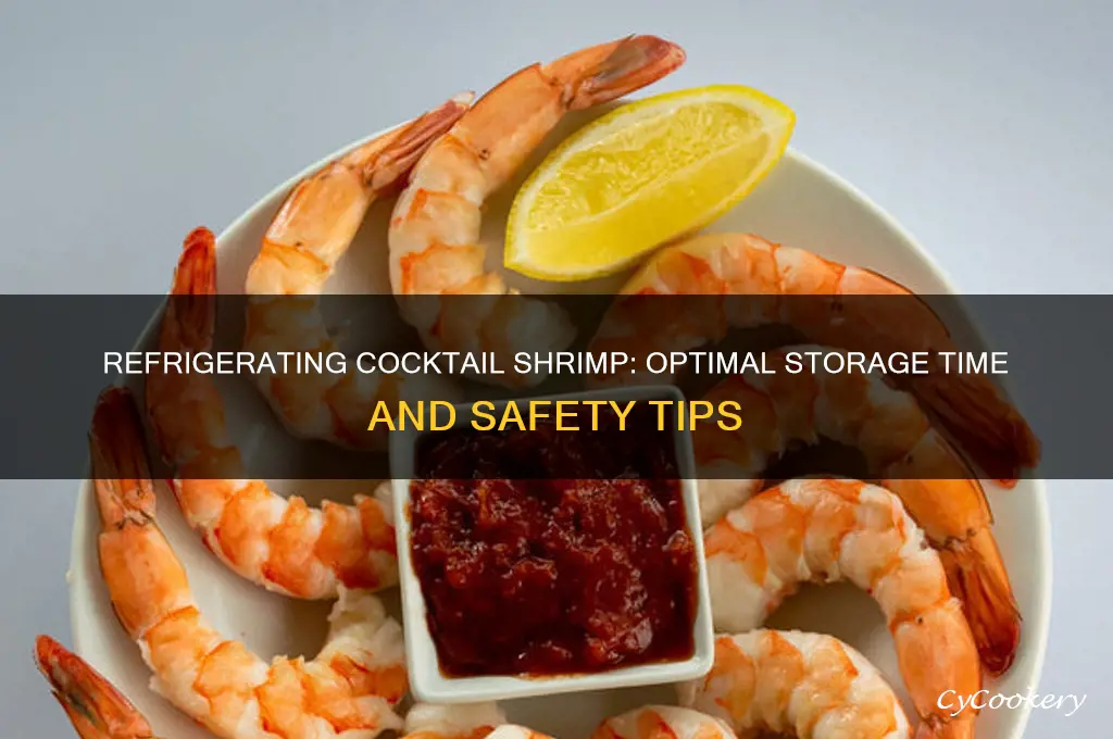 how long can cocktail shrimp be refrigerated
