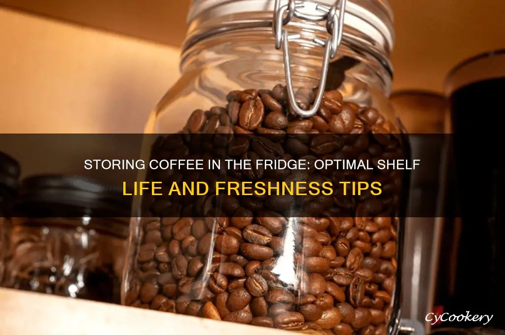 how long can coffee be stored in refrigerator