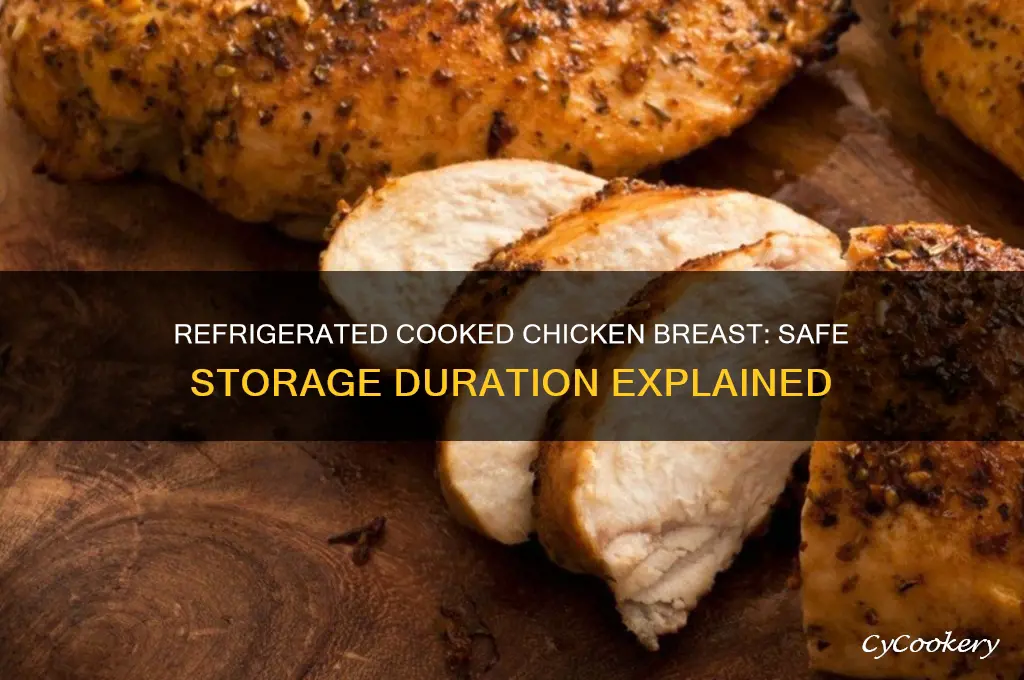 how long can cooked chicken breast stay in refrigerator