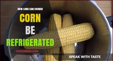 Refrigerating Cooked Corn: Optimal Storage Time and Safety Tips