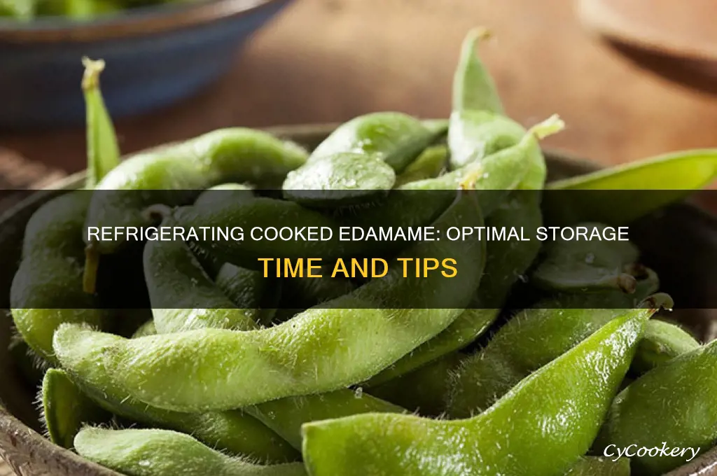 how long can cooked edamame be refrigerated