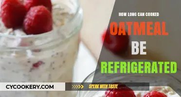 Refrigerated Cooked Oatmeal: How Long Does It Stay Fresh?