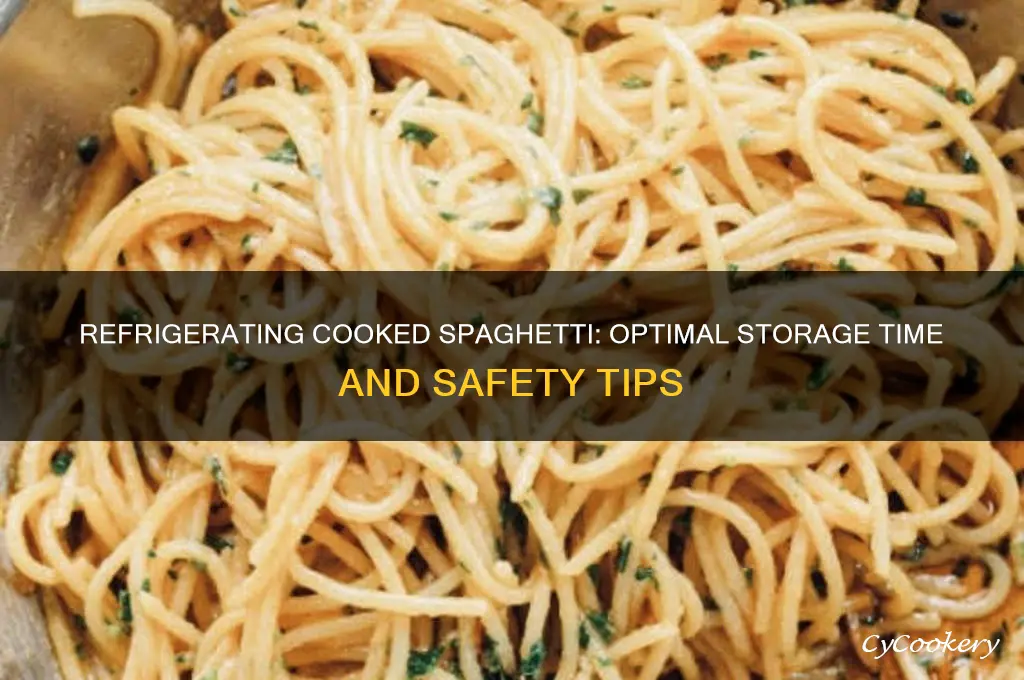 how long can cooked spaghetti be refrigerated