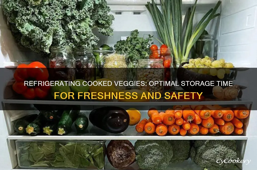 how long can cooked vegetables be refrigerated