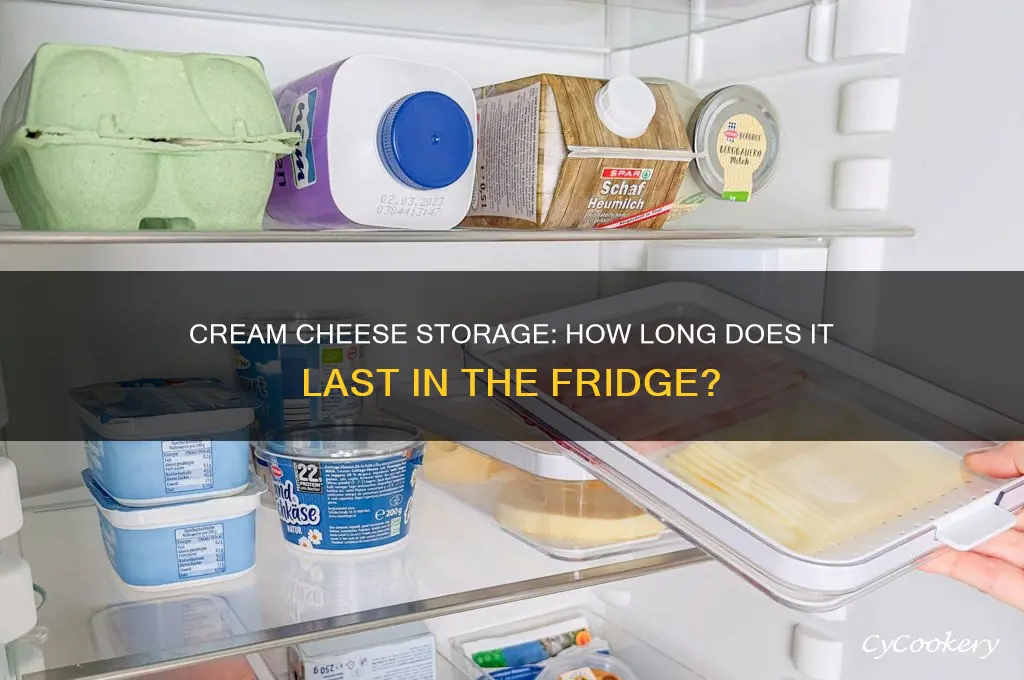 how long can cream cheese be kept in refrigerator