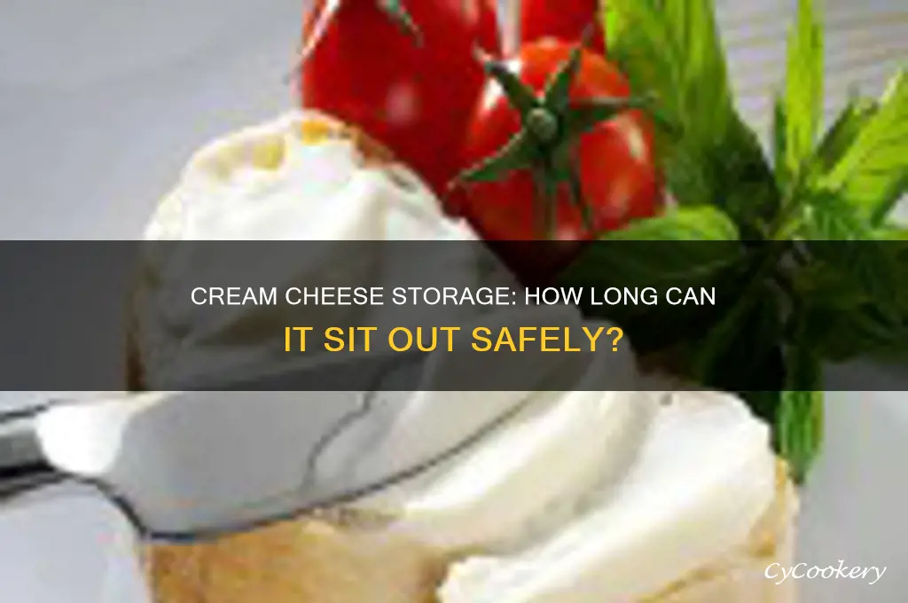 how long can cream cheese sit outside the refrigerator
