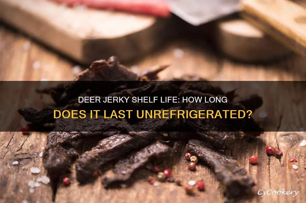how long can deer jerky go without refrigeration