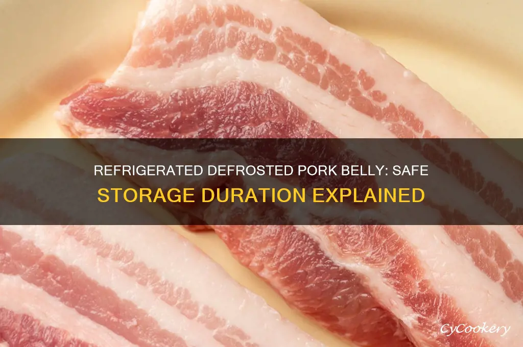 how long can defrosted pork belly stay in the refrigerator