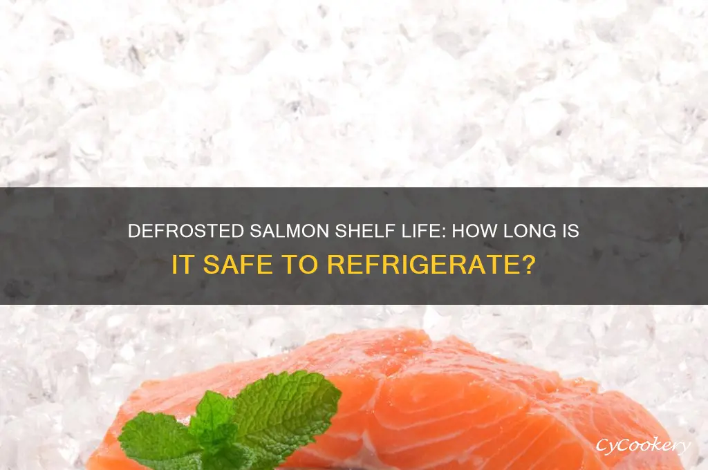 how long can defrosted salmon stay in the refrigerator