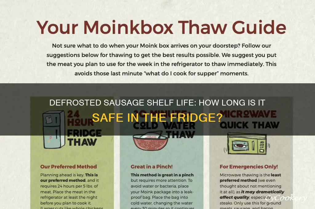 how long can defrosted sausage stay in the refrigerator