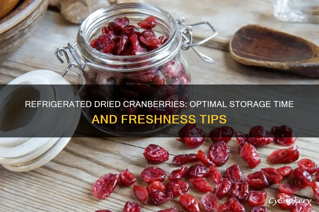 how long can dried cranberry be kept in a refrigerator
