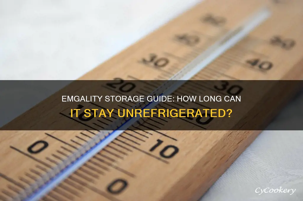 how long can emgality be out of the refrigerator