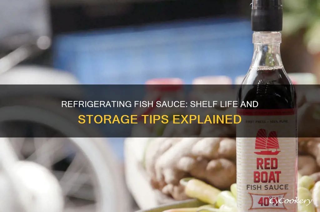 how long can fish sauce be refrigerated