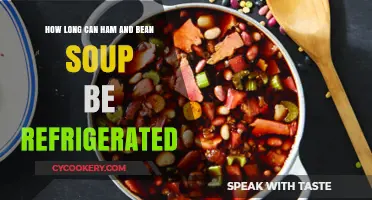 Ham and Bean Soup: Refrigeration Lifespan and Storage Tips
