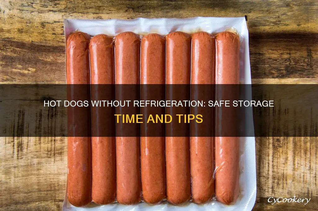 how long can hot dog be without refrigeration