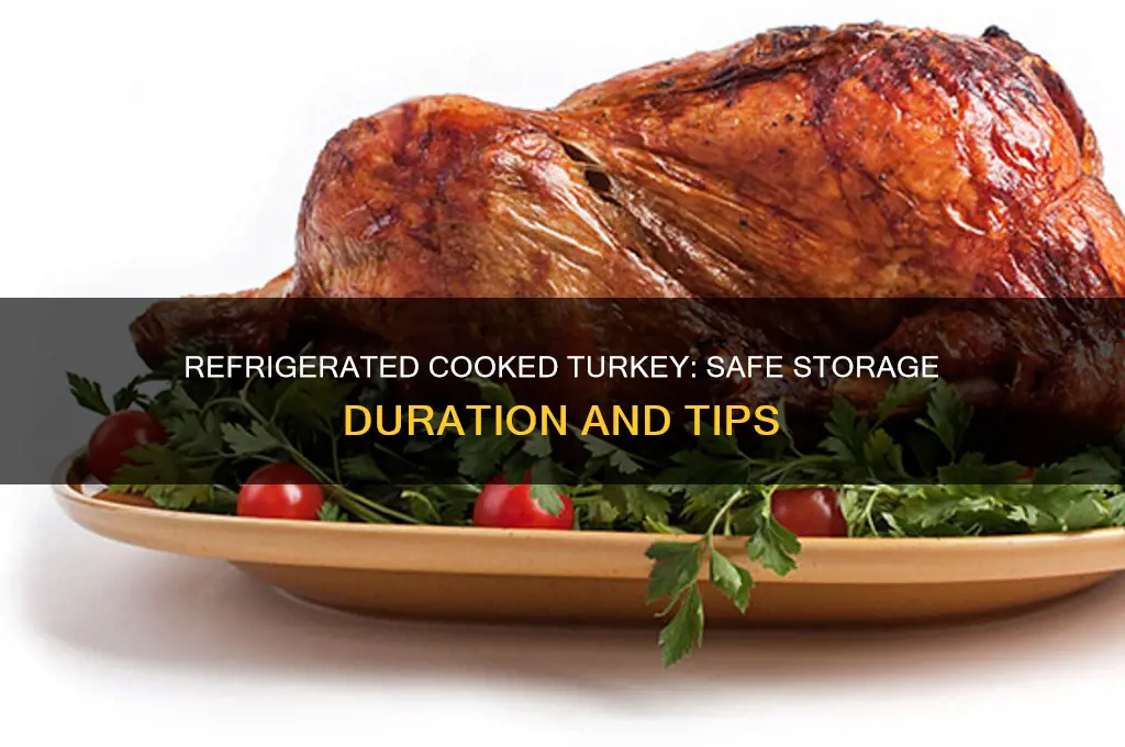 how long can i keepna cooked turkey in the refrigerator