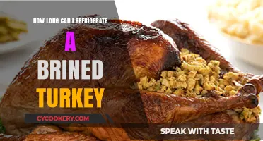 Refrigerating Brined Turkey: Safe Storage Time and Tips