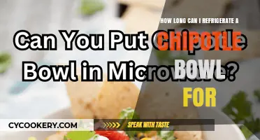 Refrigerating Chipotle Bowls: Safe Storage Time and Tips