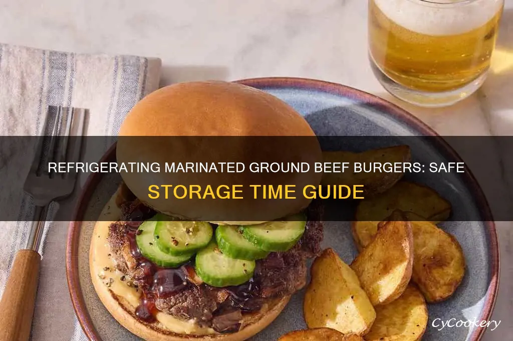 how long can i refrigerate a ground beef burger marinated