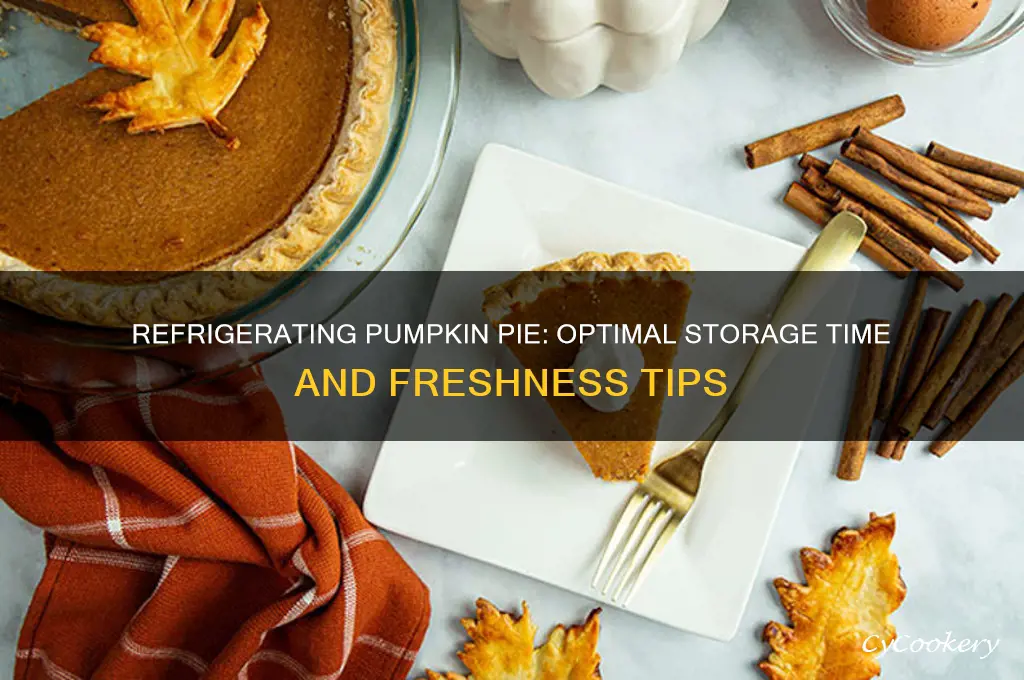 how long can i refrigerate a pumpkin pie