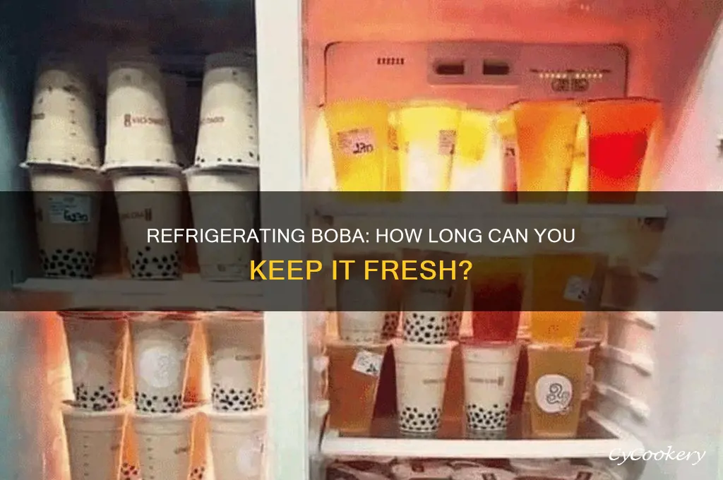 how long can i refrigerate boba