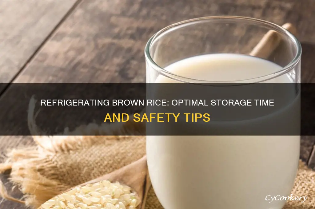 how long can i refrigerate brown rice