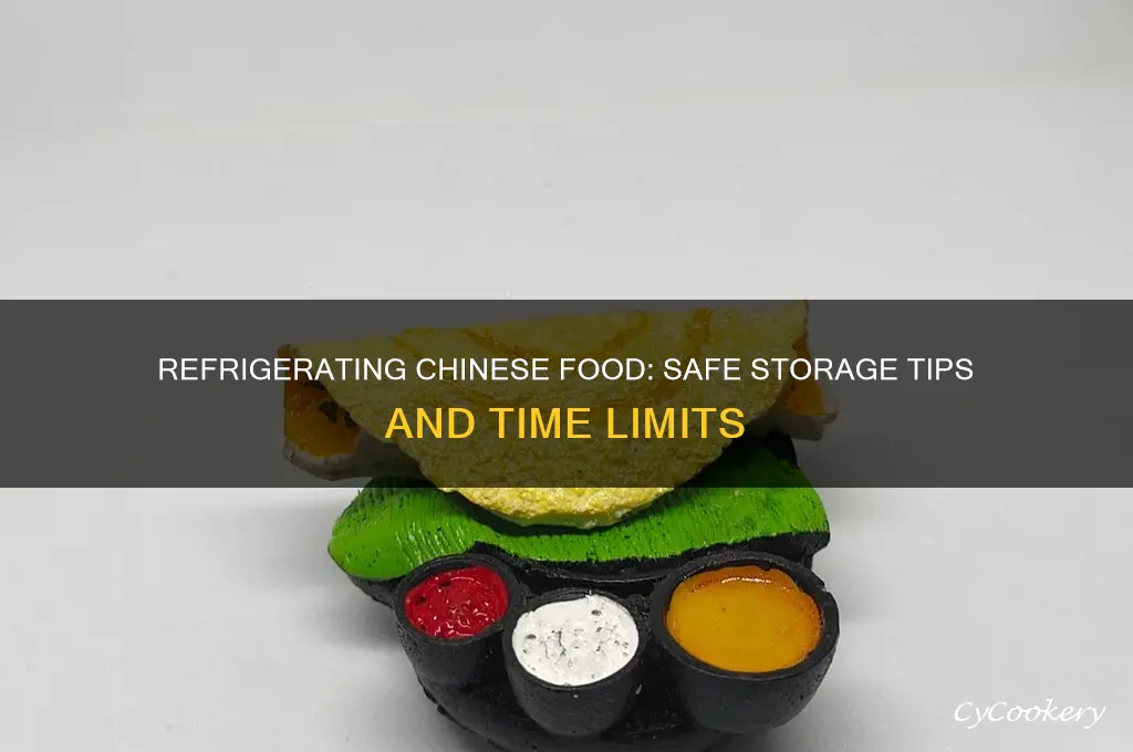 how long can i refrigerate chinese food