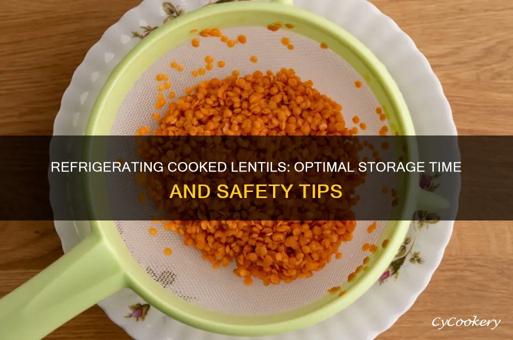 how long can i refrigerate cooked lentils
